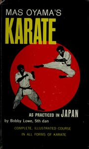 Cover of: Mas Oyama's karate as practiced in Japan. by Bobby Lowe