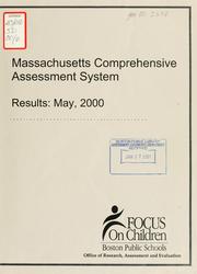 Cover of: Massachusetts comprehensive assessment system, results: May 2000.
