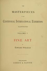 Cover of: The masterpieces of the Centennial international exhibition of 1876 ...