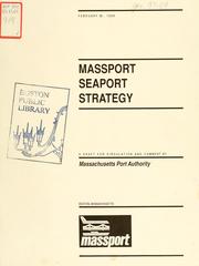 Cover of: Massport seaport strategy, a draft for circulation and comment.