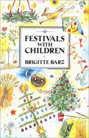 Cover of: Festivals with children by Brigitte Barz