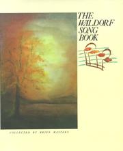 Cover of: Waldorf Song Book by Brien Masters