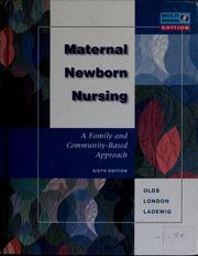 Cover of: Maternal-newborn nursing: a family and community-based approach