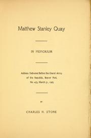 Cover of: Matthew Stanley Quay by Charles H. Stone, Charles H. Stone