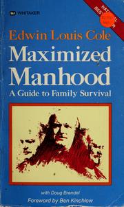 Cover of: Maximized manhood by Edwin Louis Cole