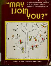 Cover of: May I join you? by Beverly A. Gaw