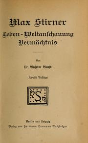 Cover of: Max Stirner: Leben-Weltanschauung, Vermächtnis.