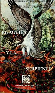 Cover of: El águila y la serpiente