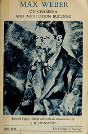 Cover of: Max Weber on charisma and institution building by Max Weber