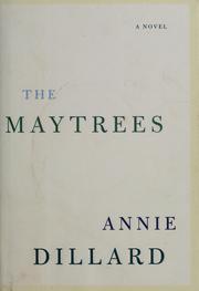 Cover of: The maytrees by Annie Dillard