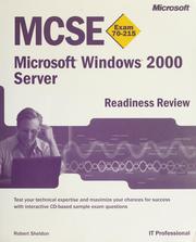 MCSE Microsoft Windows 2000 server readiness review by Robert Sheldon, Microsoft Corporation