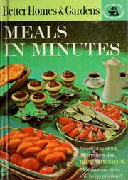 Cover of: Better homes and gardens meals in minutes.