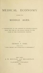 Cover of: Medical economy during the Middle Ages by Fort, George F.