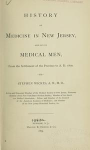 Cover of: History of medicine in New Jersey and of its medical men: from the settlement of the province to A. D. 1800.