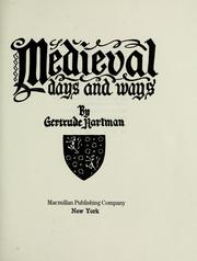 Cover of: Medieval days and ways by Gertrude Hartman