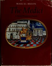 Cover of: The Medici: a great Florentine family by Marcel Brion