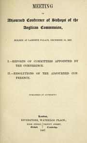 Meeting of adjourned Conference of Bishops of the Anglican Communion by Conference of Bishops of the Anglican Communion.