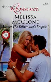 Cover of: Memo: The Billionaire's Proposal: Harlequin Romance - 4120, Nine to Five - 44