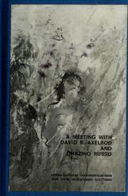Cover of: A meeting with David B. Axelrod and Gnazino Russo =: Incontro con David B. Axelrod e Gnazino Russo