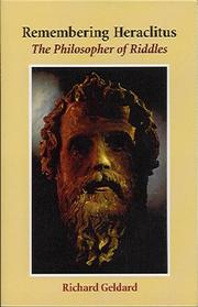 Cover of: Remembering Heraclitus by Richard G. Geldard