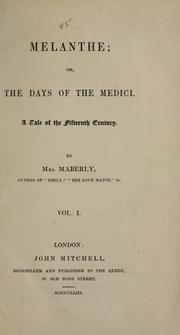 Cover of: Melanthe; or, The days of the Medici. by Maberly Mrs.