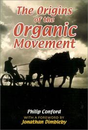 Cover of: The origins of the organic movement