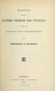 Cover of: Mémoire sur le système primitif des voyelles dans les langues indo-européennes