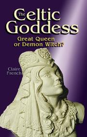 Cover of: The Celtic goddess by Claire French