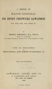 Cover of: A memoir of Major-General Sir Henry Creswicke Rawlinson. by George Rawlinson