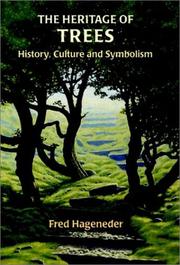 Cover of: The Heritage of Trees by Fred Hageneder