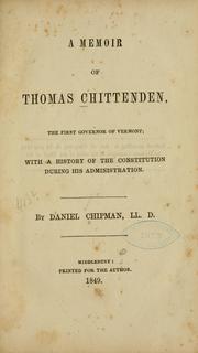 Cover of: A memoir of Thomas Chittenden: the first governor of Vermont