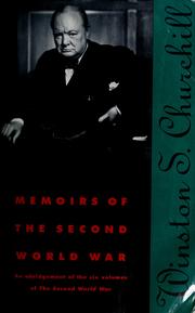 Cover of: Memoirs of The second world war: an abridgement of the six volumes of The second world war, with an epilogue by the author on the postwar years written for this volume.