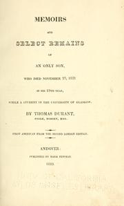 Cover of: Memoirs and select remains of an only son | Thomas Durant
