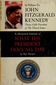 Cover of: A memorial edition of What the President does all day