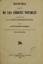 Cover of: Memoria descriptiva de los códices notables conservados en los arcivos eclesiásticos de España.