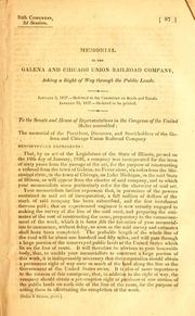 Memorial of the Galena and Chicago Union Railroad Company, asking a right of way through the public lands by Galena and Chicago Union Railroad Company.