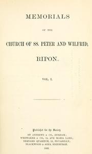 Cover of: Memorials of the Church of SS. Peter and Wilfrid, Ripon by Joseph Thomas Fowler