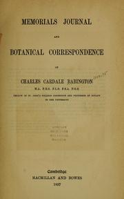 Cover of: Memorials, journal and botanical correspondence of Charles Cardale Babington.