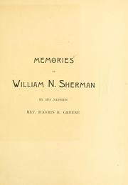 Cover of: Memories of William N. Sherman. by Harris R. Greene, Harris R. Greene