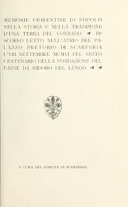 Cover of: Memorie fiorentine di popolo nella storia e nella tradizione d'una terra del contado ...