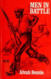 Cover of: Men in battle by Alvah Bessie