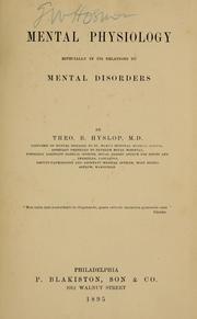 Cover of: Mental physiology: especially in its relations to mental disorders