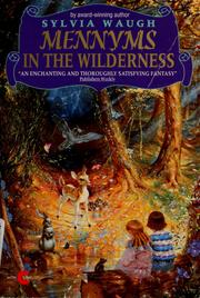Cover of: Mennyms in the wilderness by Sylvia Waugh