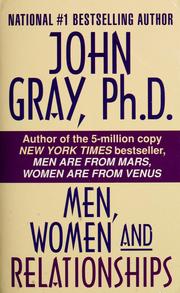 Cover of: Men, women and relationships by John Gray