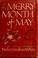 Cover of: The merry month of May, and two other short novels