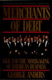 Cover of: Merchants of debt by George Anders