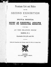 Cover of: Premium list and rules for the second exhibition of the Nova Scotia Poultry and Floricultural Association | 