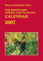 Cover of: The Biodynamic Sowing and Planting Calendar | Maria Thun