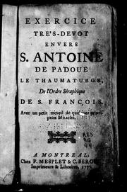 Cover of: Exercice très-devot envers S. Antoine de Padoue, le thaumaturge, de l'ordre séraphique de S. François by Alexis Du Monceaux