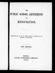 The public school arithmetic and mensuration by J. C. Glashan